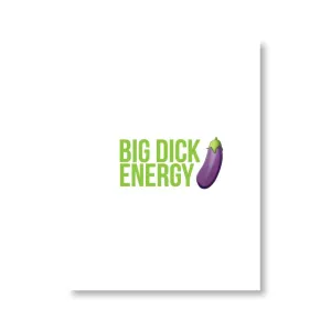 Big Dick Energy Naughty Kard