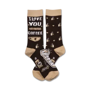 I Love You More Than Coffee